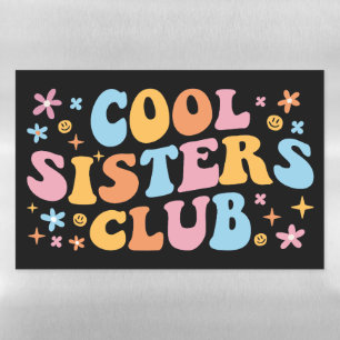 Cool Sisters Club III Magnetic Dry Erase Sheet