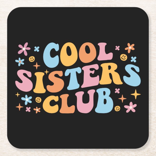 Cool Sisters Club III Square Paper Coaster (Front)