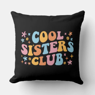 Cool Sisters Club III Throw Pillow