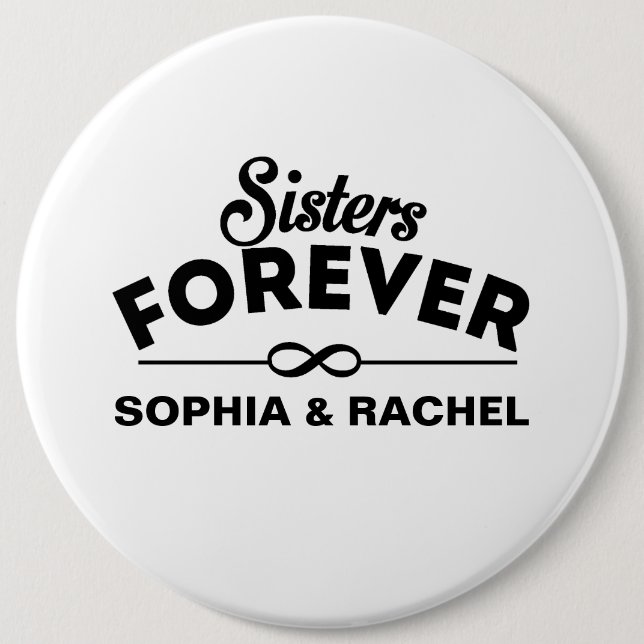 Cool - Sisters Forever Button (Front)
