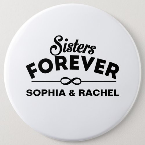 Cool _ Sisters Forever Button
