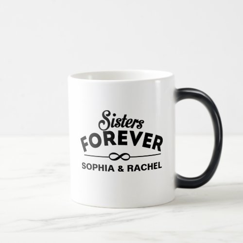 Cool _ Sisters Forever Magic Mug