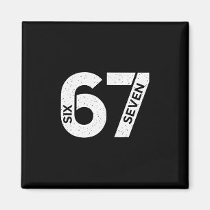 Cool Six Seven Number Gen Alpha Slang 6 7 Trending Magnet