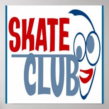 Cool Skate Club Poster by Baysideimages at Zazzle