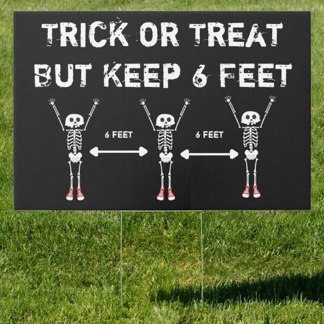Cool Skeleton Halloween Keep 6 Feet Sign (Insitu)