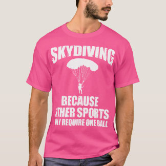 Cool Skydiving Art For Skydive Parachute Skydiver T-Shirt