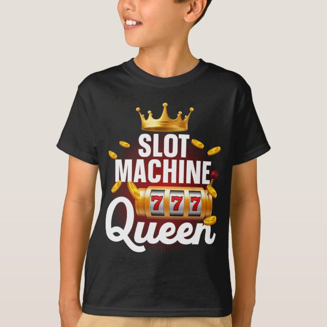 Cool Slot Machine Queen Art For Women Girls Casino T-Shirt (Front)