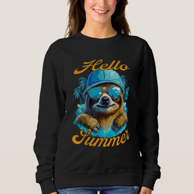 Cool Sloth Hello Summer Vacation Beach Summer Sweatshirt (Front)