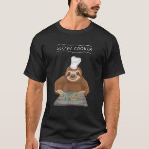 Cool Slow Cooker Funny Sluggish Cooking Sloth Chef T-Shirt