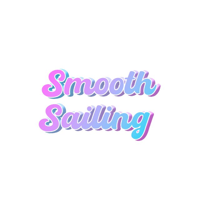 cool “Smooth Sailing” Text Design by qotsa T-Shirt (Creator Uploaded)