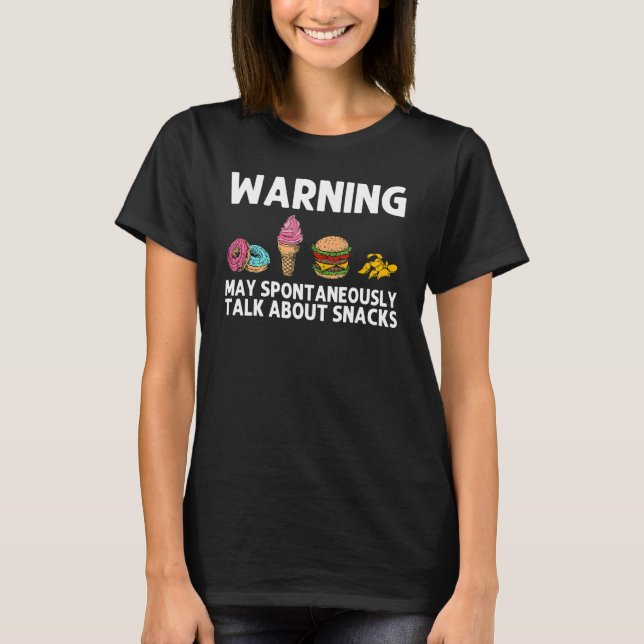 Cool Snack For Men Women Food Delivery Snacks Ice  T-Shirt (Front)