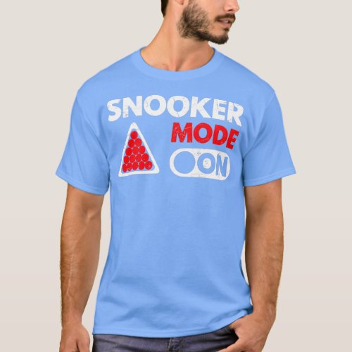 Cool Snooker Mode On Swipe On Snooker Lovers gift T_Shirt