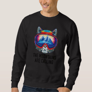 Cool Snowboard Ski Mountain Skier Cat Mountains 1 Sweatshirt