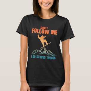 Cool Snowboarding Art For Men Women Snowboard Snow T-Shirt