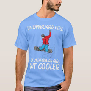 Cool Snowboarding For Girls Kid Snowboard Snow Win T-Shirt