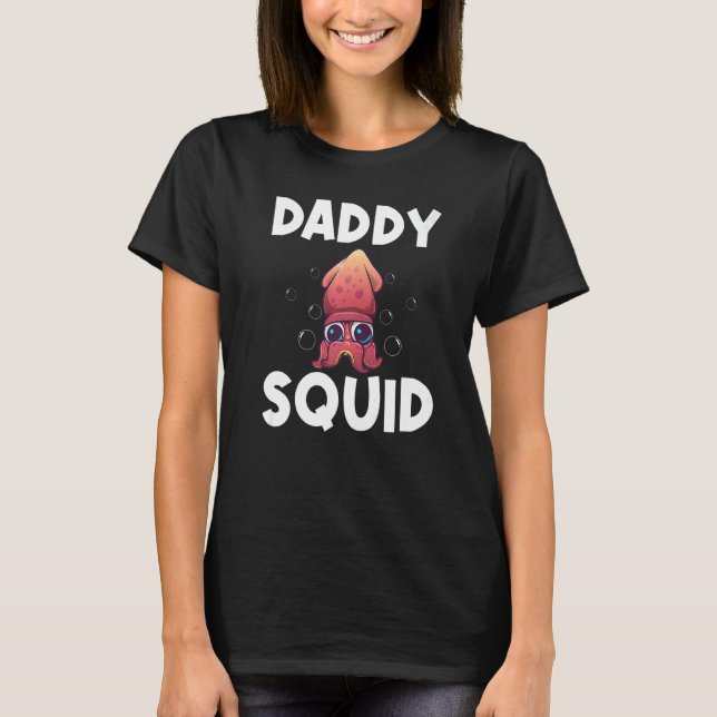 Cool Squid For Men Dad Octopus Biology Sea Animals T-Shirt (Front)