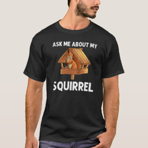 Cool Squirrel For Men Women Chipmunk Zookeeper Ani T-Shirt