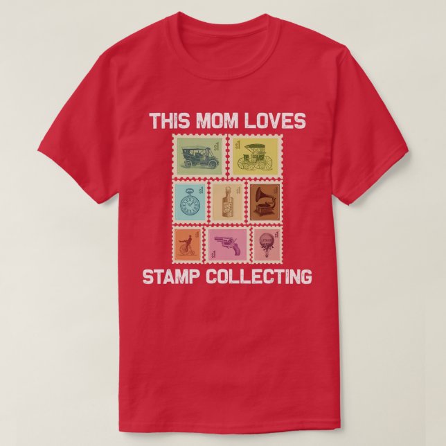 Cool Stamp For Mom Mama Stamp Collecting Postal Po T-Shirt (Design Front)