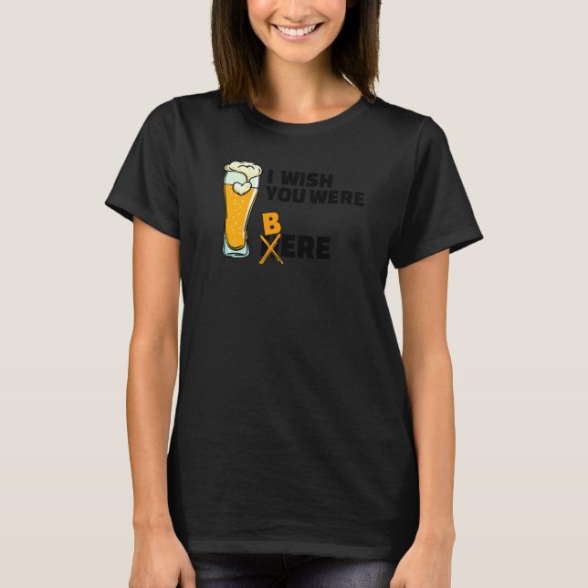 Cool Statement Beer Drinking Alcohol Party   T-Shirt (Front)