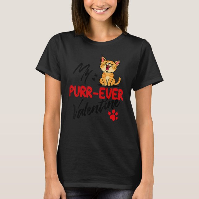 Cool Statement Cat Romantic Love Valentine's Day P T-Shirt (Front)