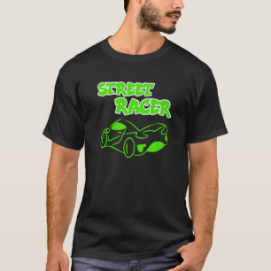 Cool Statement Racing Automobile Car Driver Racer T-Shirt