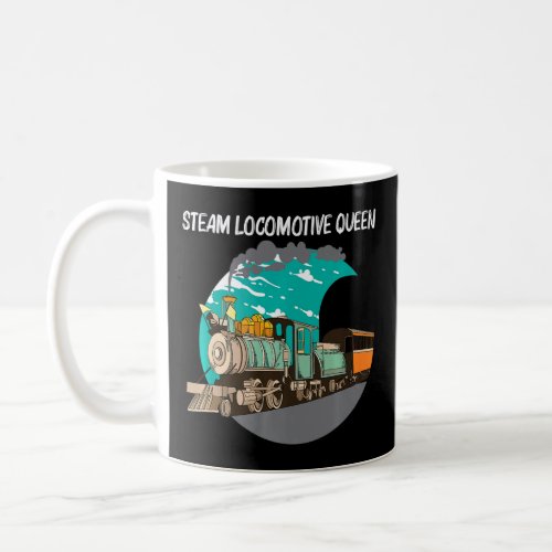 Cool Steam Locomotive For Women Mom Railroad Train Coffee Mug