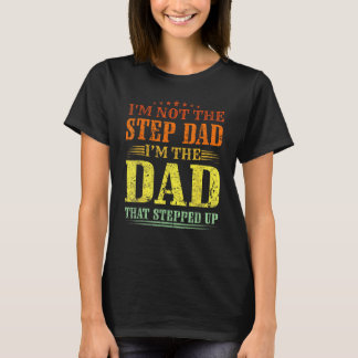 Cool Step Up Dad For Men Father World s Best Stepd T-Shirt