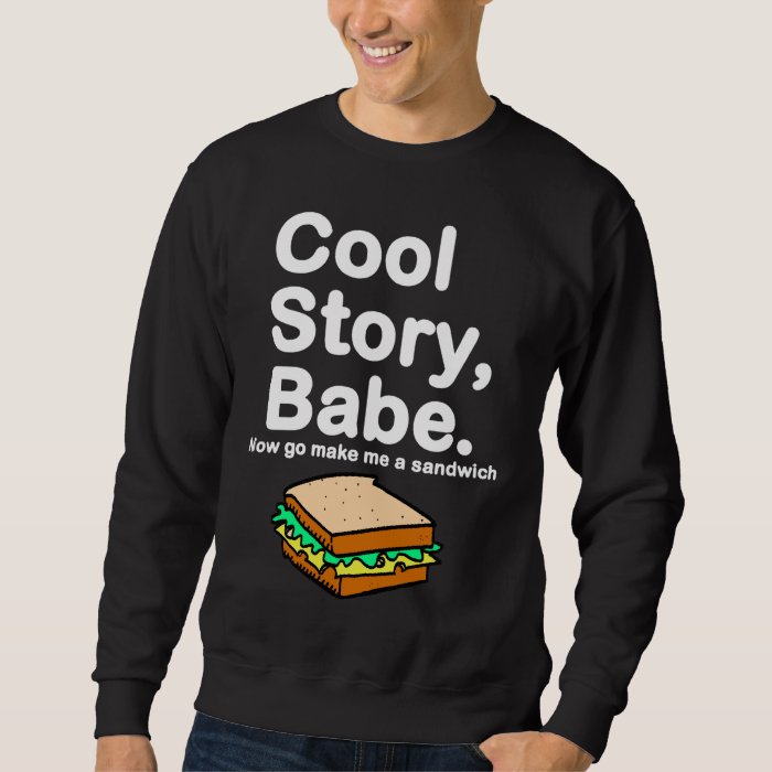 now go make me a sandwich shirt