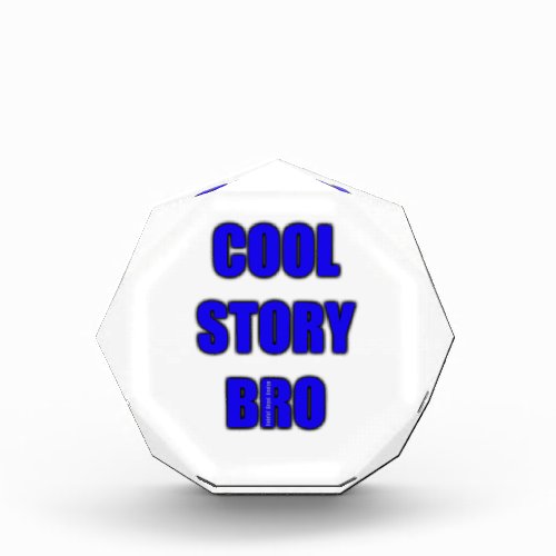 Cool Story Bro Award