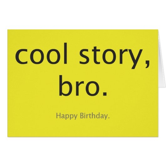 Cool story, bro. cards (Front Horizontal)