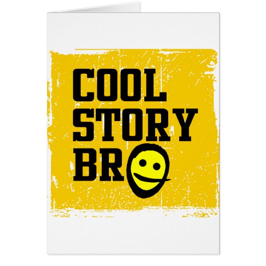 Cool Story Bro Cards (Front)