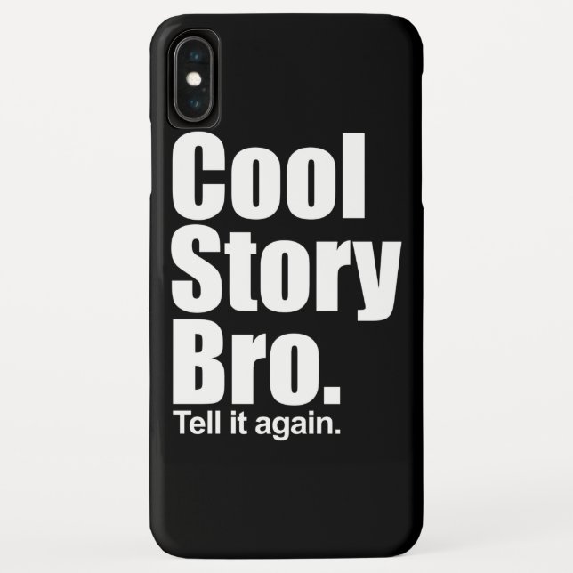 Cool Story Bro. Case-Mate iPhone Case (Back)