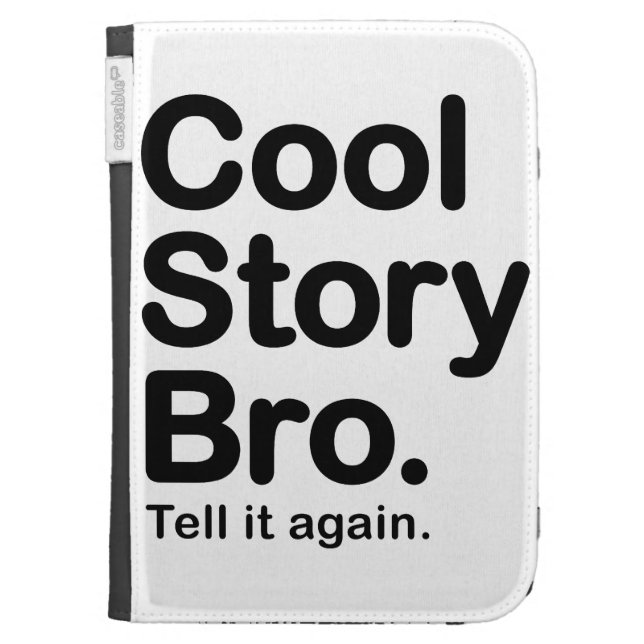 Cool Story Bro. Cases For The Kindle (Front)