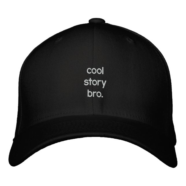 cool story bro. embroidered baseball hat (Front)
