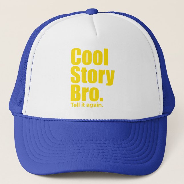 Cool Story Bro. Hat (Front)