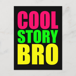Cool Story Bro in Neon Style Colors Postcard