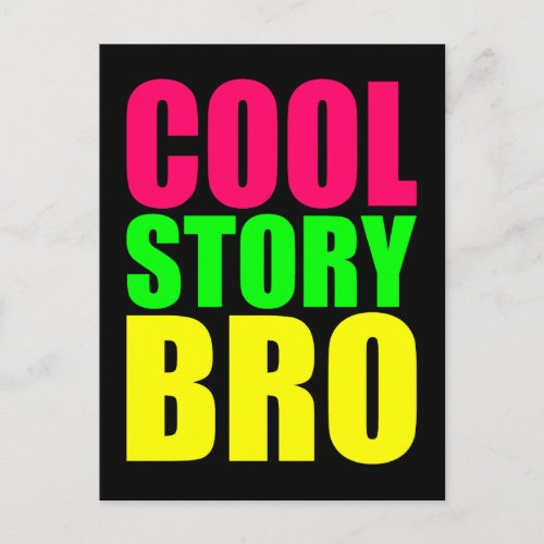 Cool Story Bro in Neon Style Colors Postcard