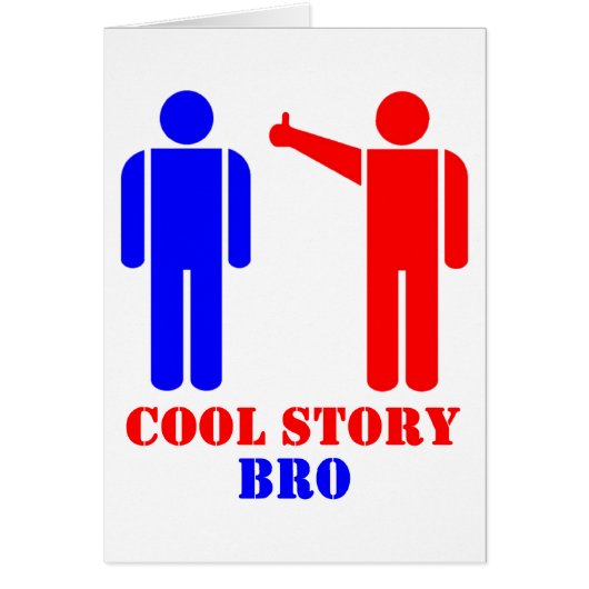 Cool Story Bro Ism Cards (Front)