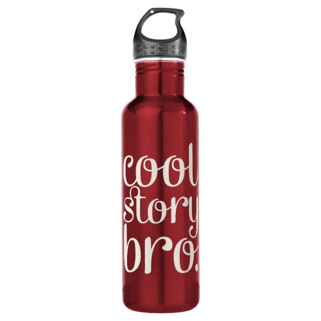 Cool Story Bro Maroon Water Bottle (Front)