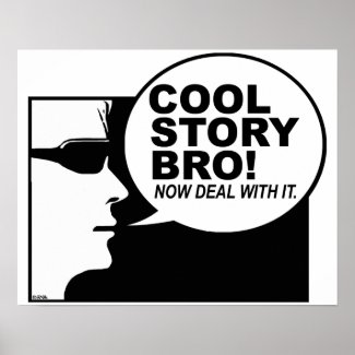 Cool story bro poster