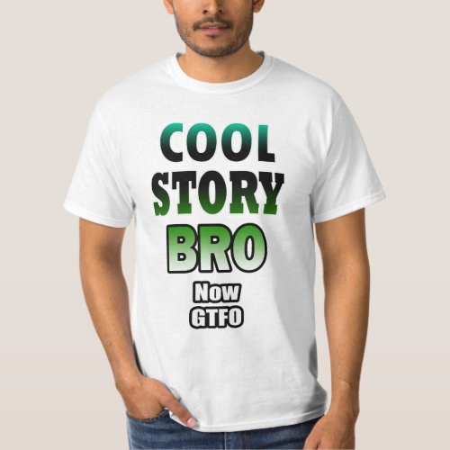COOL STORY BRO T_Shirt