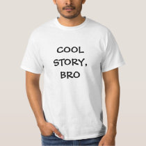 Cool Story Bro tee shirt