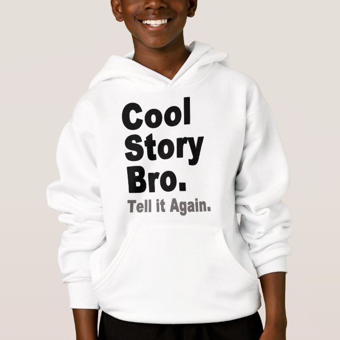 cool story bro tell it again shirt