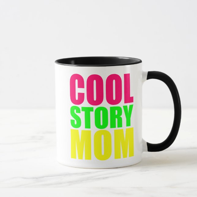 COOL STORY MOM MUG (Right)