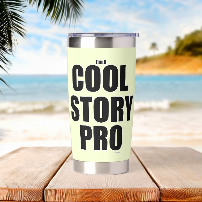 Cool Story Pro Funny Author Slogan Insulated Tumbler (Beach)