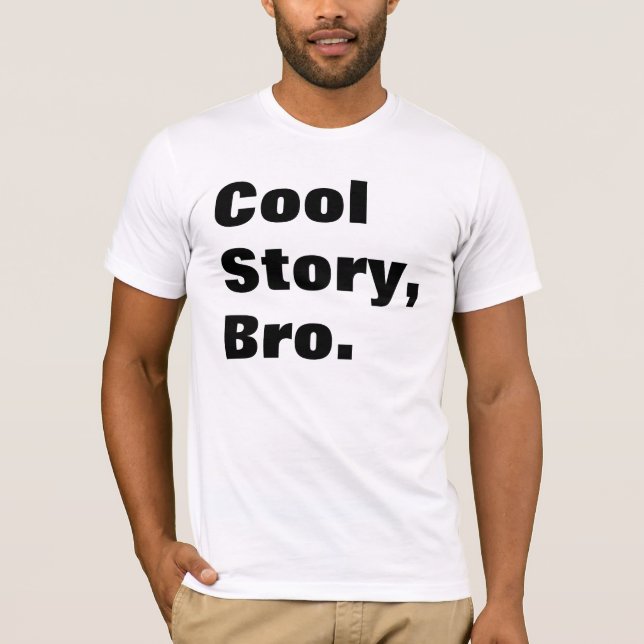 Cool Story White T-Shirt (Front)