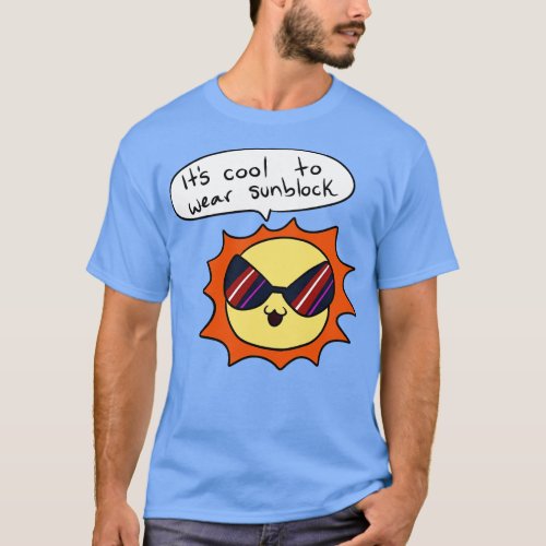 Cool Sun Giving Health Safety Tips T_Shirt