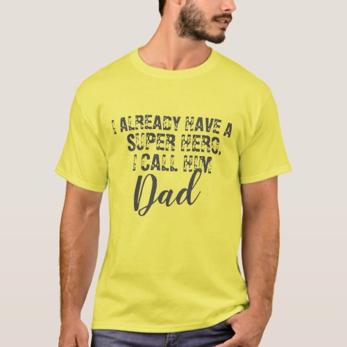 Cool Super Hero Dad Unique Designer T_shirt Design