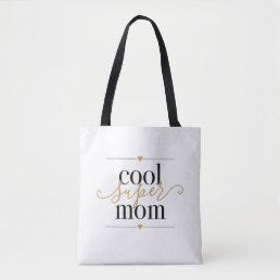 Cool Super Mom Modern Elegant Black and Gold Tote Bag