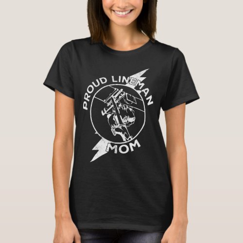 Cool Super Proud Lineman Mom_ Mothers day T_Shirt